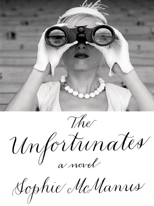 Title details for The Unfortunates by Sophie McManus - Wait list